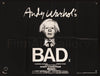 Andy Warhol's Bad British Quad (30x40) Original Vintage Movie Poster