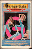 Garage Girls 1 Sheet (27x41) Original Vintage Movie Poster