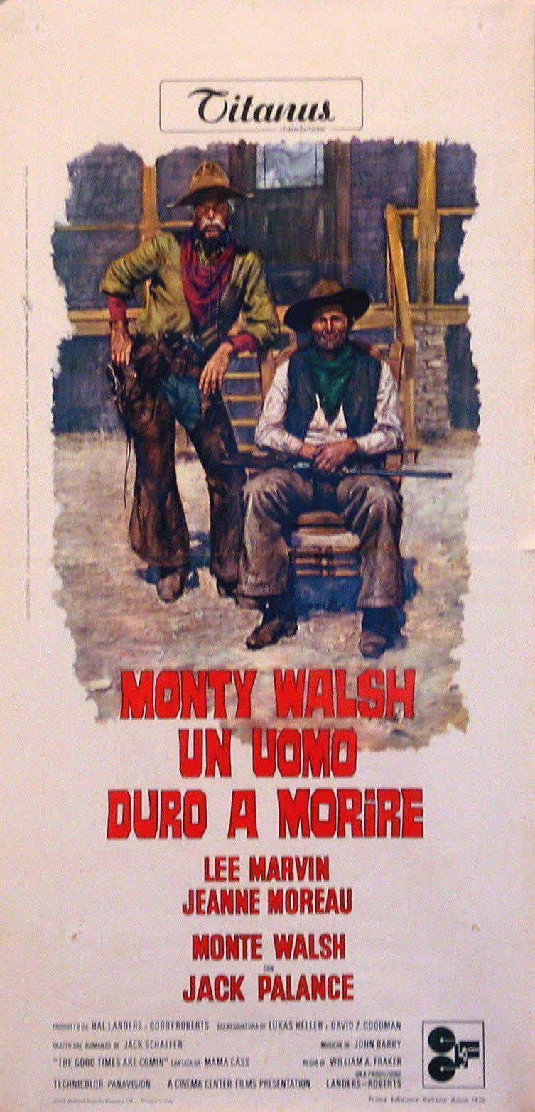 Monte Walsh Italian Locandina (13x28) Original Vintage Movie Poster
