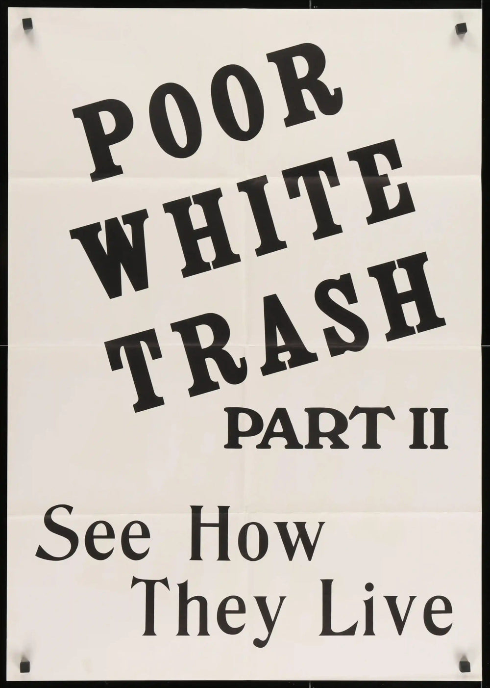 Poor White Trash Part 2 (Scum of the Earth) Original Vintage Movie Poster