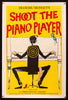 Shoot the Piano Player (Tirez Sur Le Pianiste) Original Vintage Movie Poster
